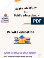 Private Education Vrs Public Education.
