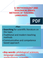 Methodology and Methodological Issues: Methods of Teaching Languages