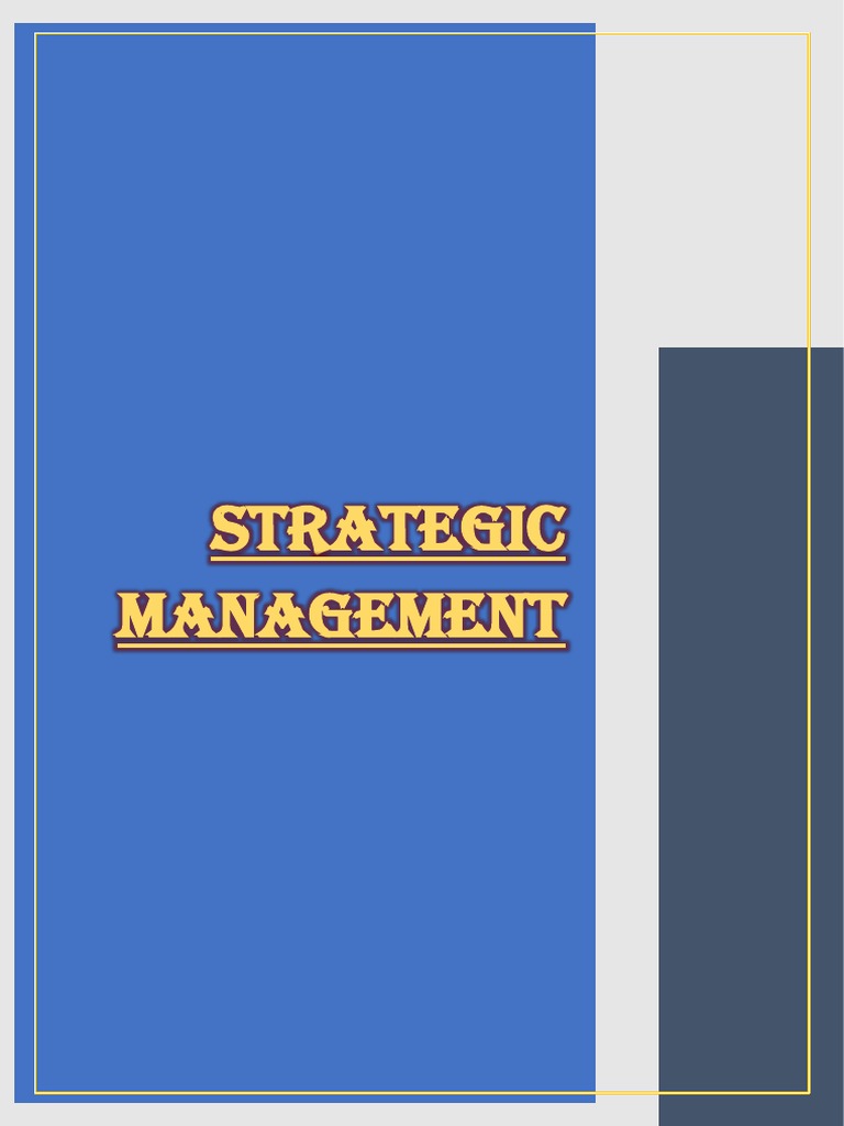 Strategic Management Essentials | PDF | Strategic Management | Swot ...