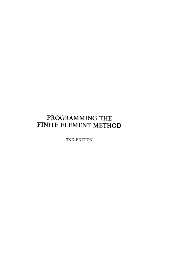 Programming The Finite Element Method-Wiley (1988) | PDF