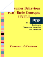 Consumer Behaviour (CB) - Basic Concepts Unit-I: Dr. Urvashi Makkar Professor & Chairperson-Marketing, IMS, Ghaziabad