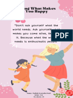 Don't Ask Yourself What The World Needs. Ask Yourself What Makes You Come Alive, Then Do It. Because What The World Needs Is Enthusiastic People