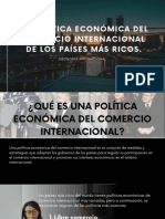 La Política Económica Del Comercio Internacional de Los Países Más Ricos