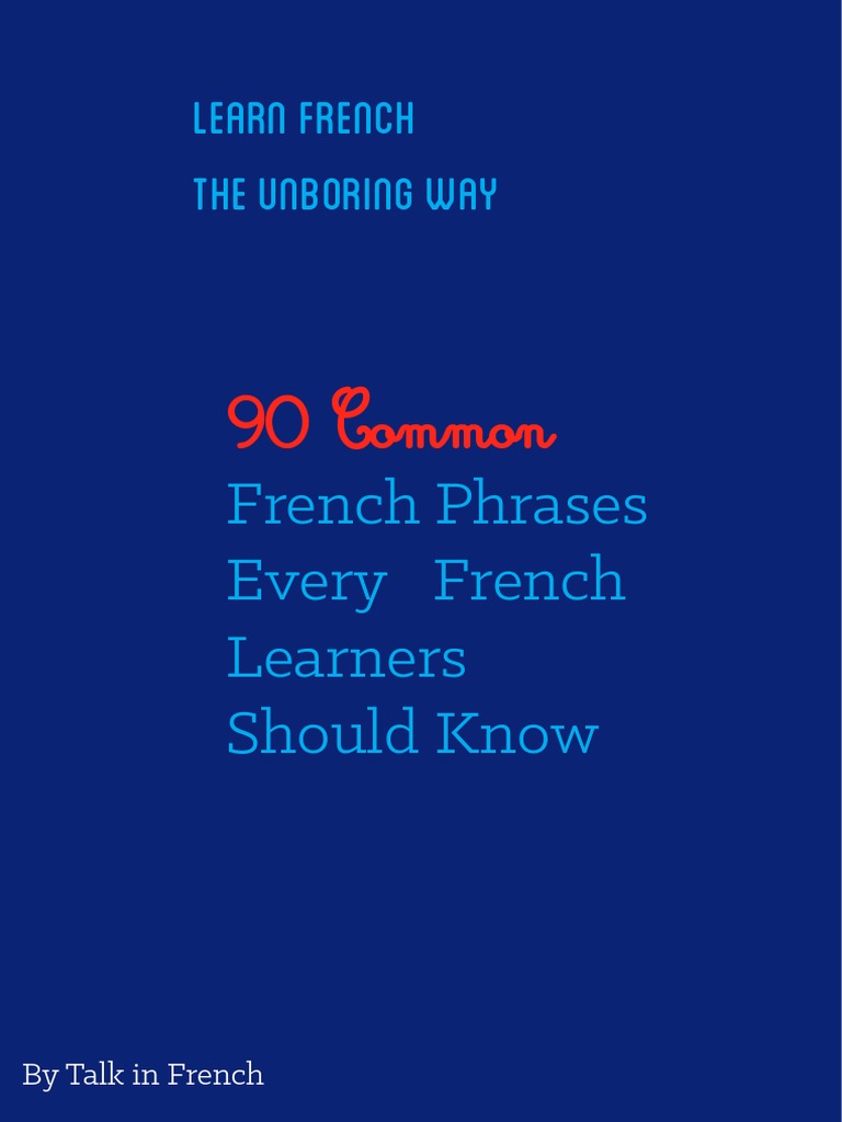 90 Phrases Françaises Essentielles | PDF