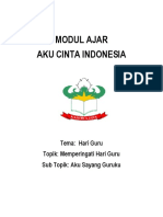 Modul Ajar Aku Cinta Indonesia: Tema: Hari Guru Topik: Memperingati Hari Guru Sub Topik: Aku Sayang Guruku