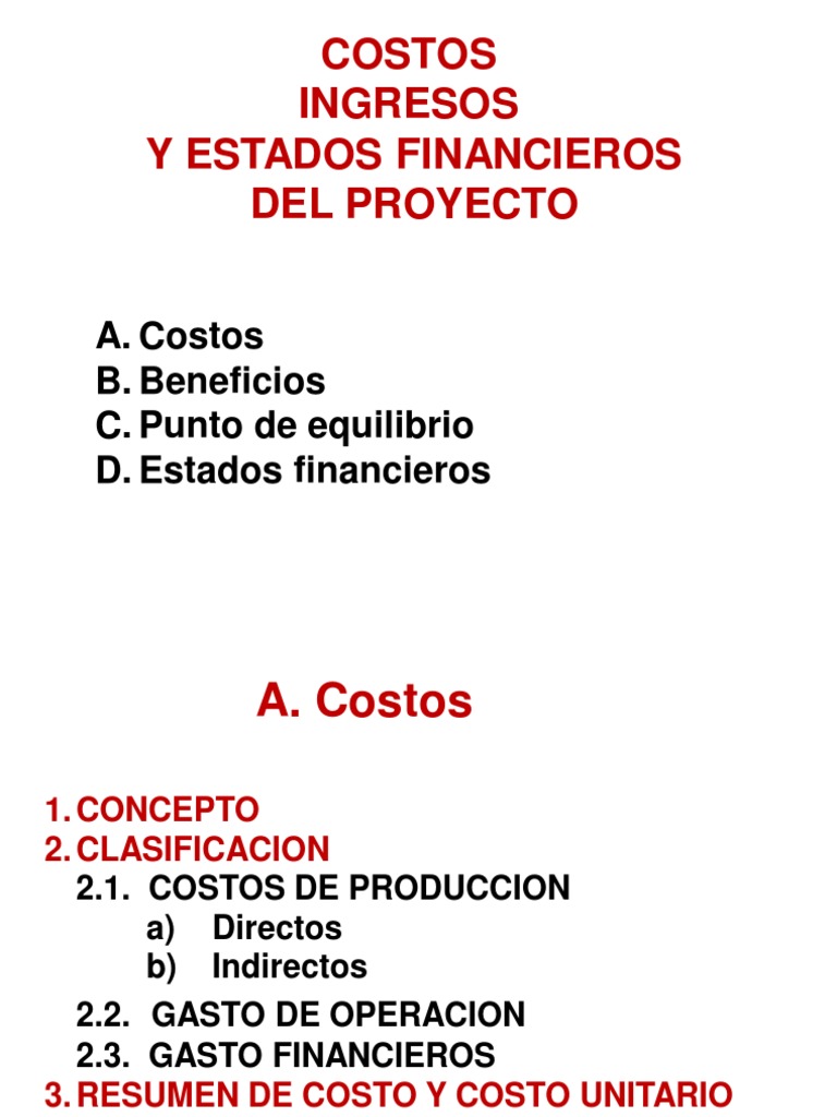 Costos Ingresos Y Estados Financieros Del Proyecto | PDF | Costo | Gastos