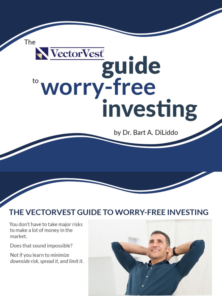 The Guide To Worry Free Investing Vectorvest Pdf Investing Risk