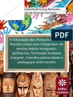 A Educação Das Relações Étnico-Raciais Como Eixo Integrador Do Ensino Médio Integrado