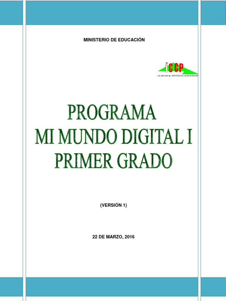 Programa Mi Mundo Digital: Primer Grado | PDF | Crecimiento personal y ...