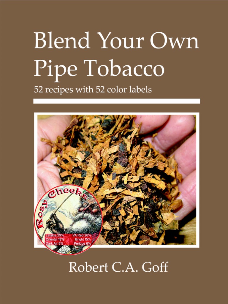 cigarette tobacco blending recipes Tobaccos: Cigar Leaf DIY Almost cigarettes ejuice recipe