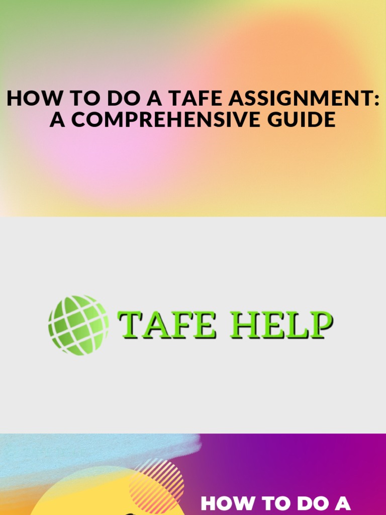 how-to-do-a-tafe-assignment-a-comprehensive-guide-presentation-pdf