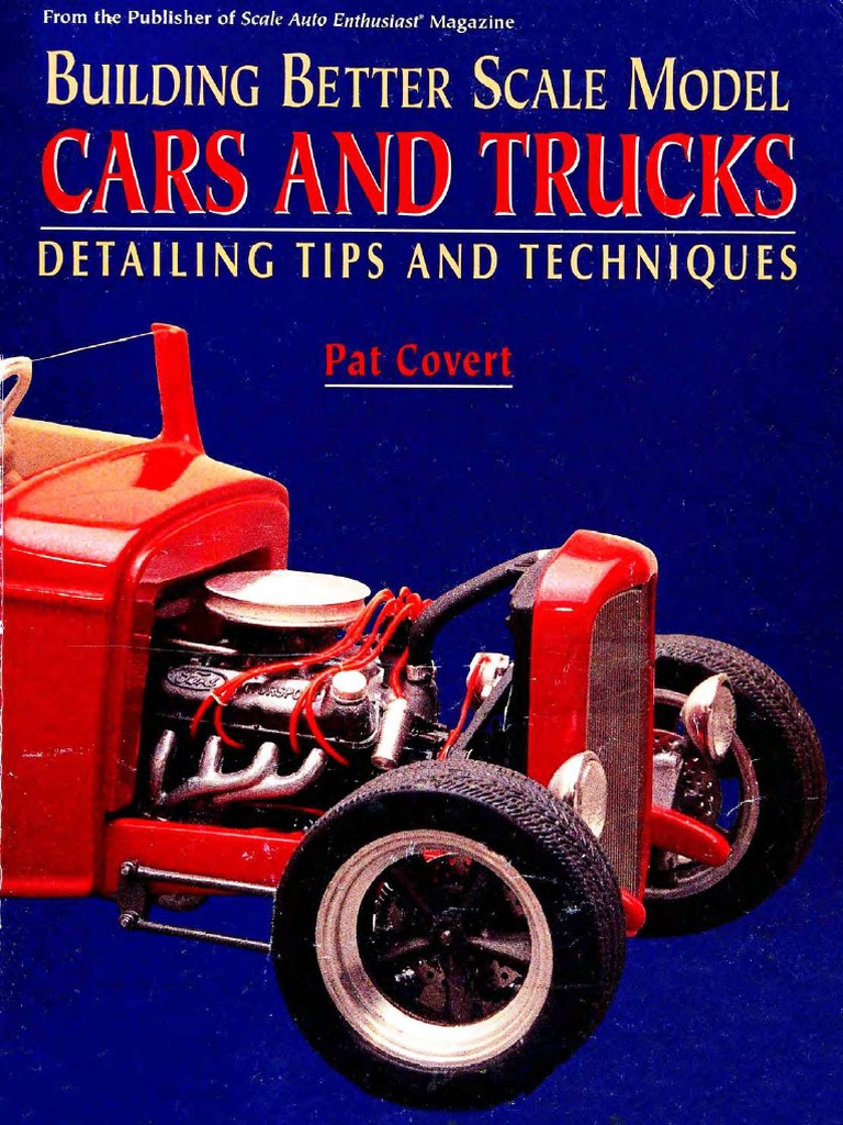 Building Better Scale Model Cars and Trucks Compressed | PDF