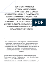 EVOLUCION ES UNA PARTE MUY IMPORTANTE PARA LOS ESTUDIOS DE CHARLES DARWIN EN SU LIBRO EL ORIGEN DE LAS ESPECIES DONDE EL PLANTEA QUE EL SER HUMANI TAMBIEN ES PRODUCTO DE UNA EVOLUCION DE UNA RAZA DE HOMIDINOS CERCANOS A LA LOS PRIMATES QUE CON E1