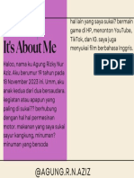 It's About Me: @Agung.R.N.Aziz