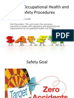 Practice Occupational Health and Safety Procedures