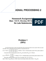 Digital Signal Processing 2: Homework Assignment 2 Due: 13h15, Monday 09/12/2011 No Late Submission