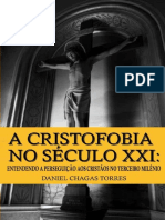 A Cristofobia no Século XXI Entendendo a Perseguição aos Cristãos no Terceiro Milênio - Daniel Torres_compressed