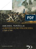Resumo A Revolucao Francesa 1789 1799 Michel Vovelle