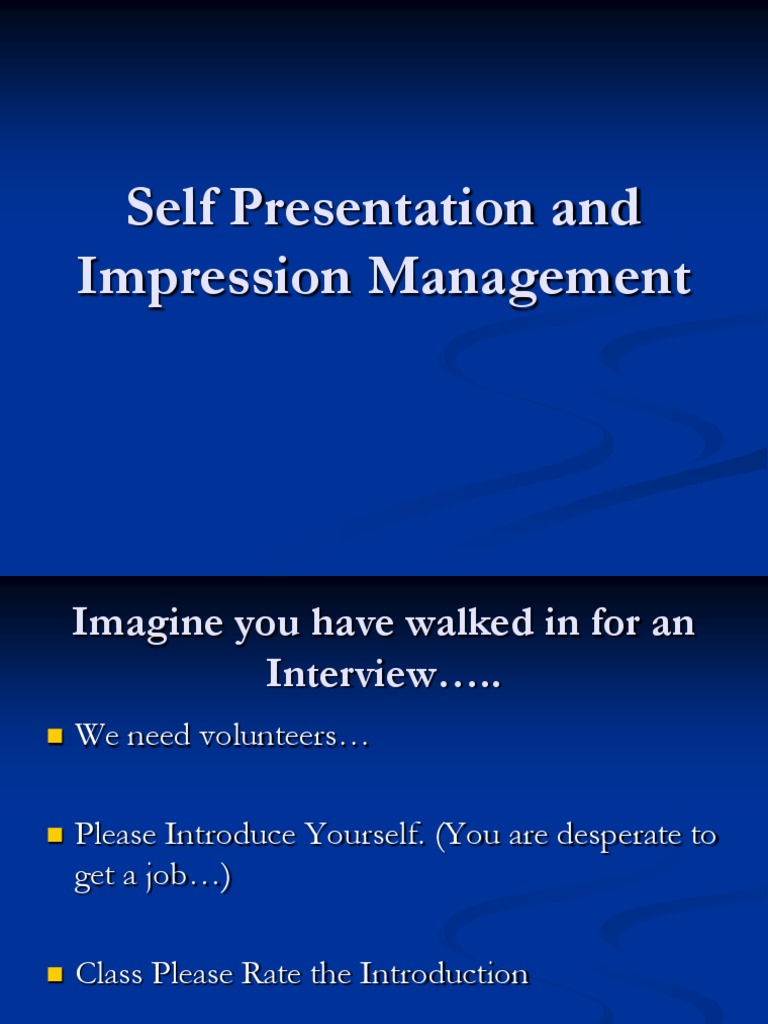 self presentation impression management