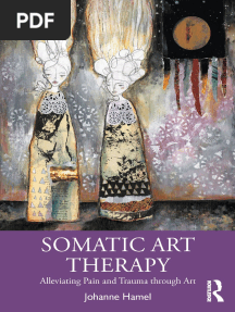 Somatic Art Therapy Alleviating Pain and Trauma Through Art (Johanne Hamel)