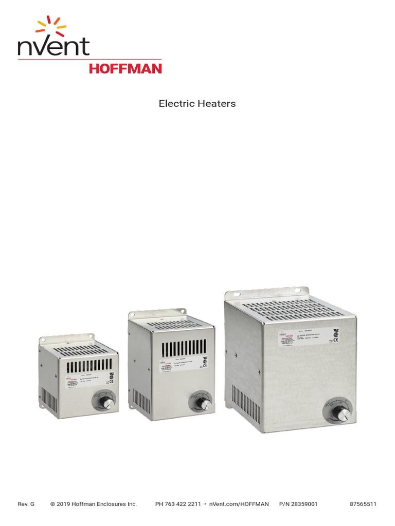 Electric Heaters © 2019 Hoffman Enclosures Inc. 87565511 Rev. G P/N