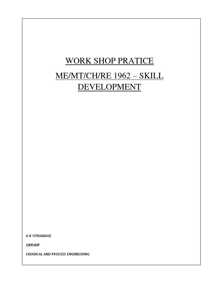 Workshop Practices in Machining and Welding | PDF | Welding | Construction