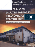 Reunioes Doutrinarias e Mediunicas No Centro Espirita (Projeto Manuel Filomeno de Miranda)