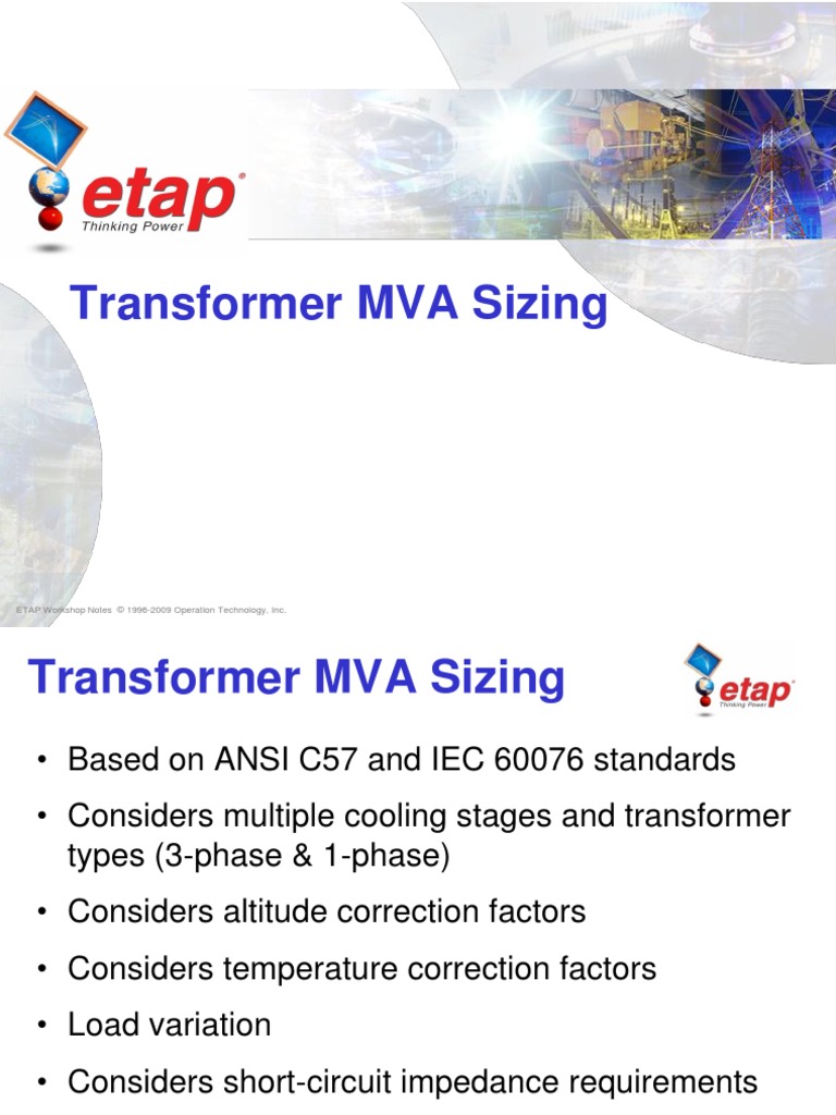 Transformer MVA Sizing. ETAP Workshop Notes Operation Technology, Inc ...