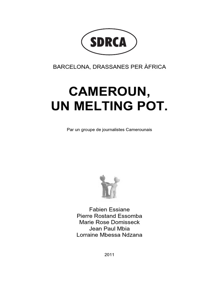 Cameroun - Un Melting Pot