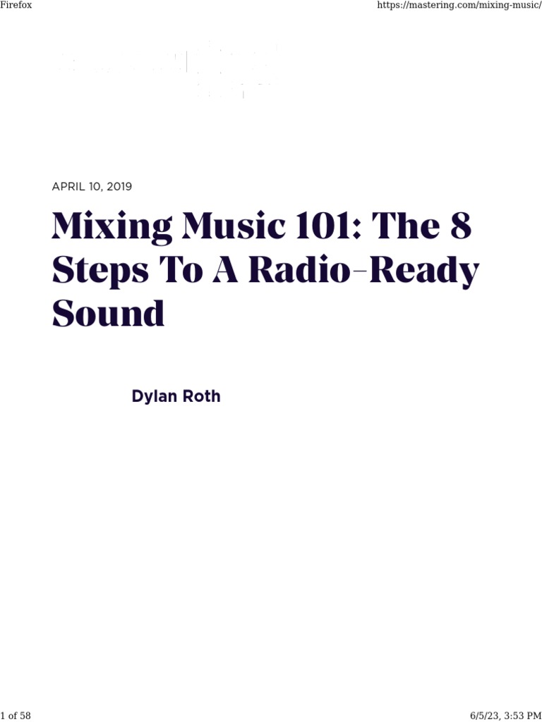 Mixing Music 101 The 8 Steps To A RadioReady Sound June 2023 PDF