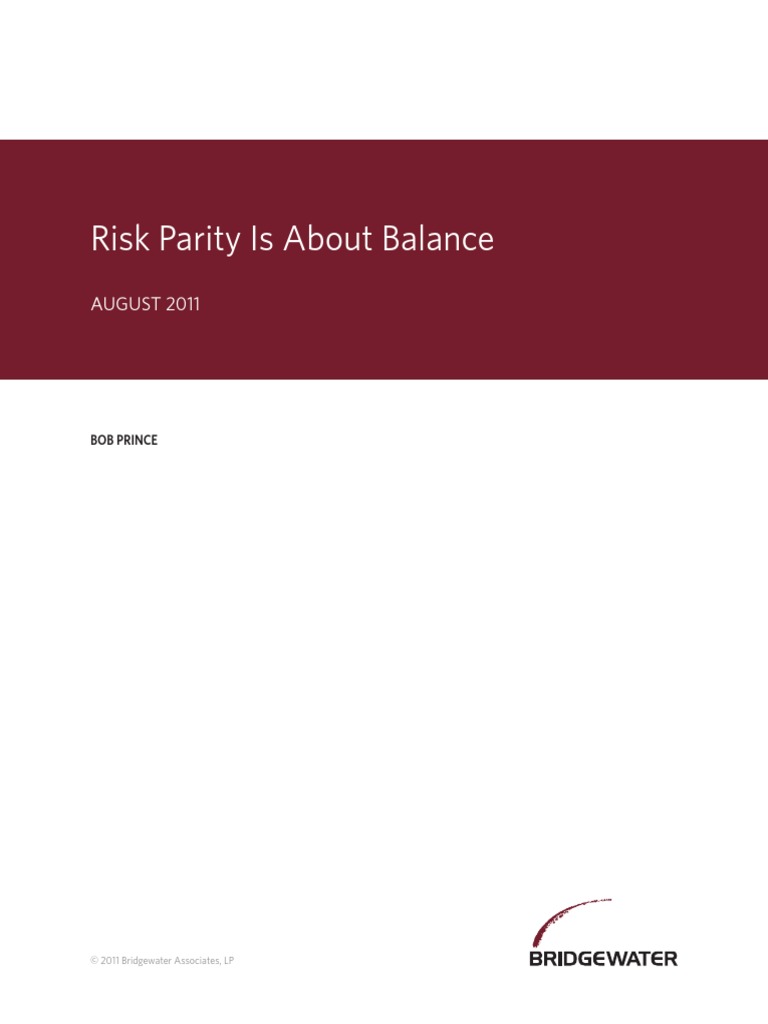 201108-Bridgewater-Risk Parity Is About Balance | PDF | Financial Risk ...