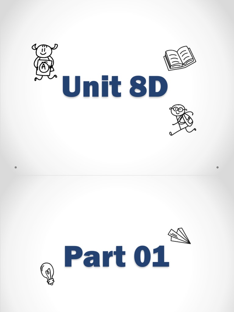 Unit 8D | PDF | Science & Mathematics | Technology & Engineering