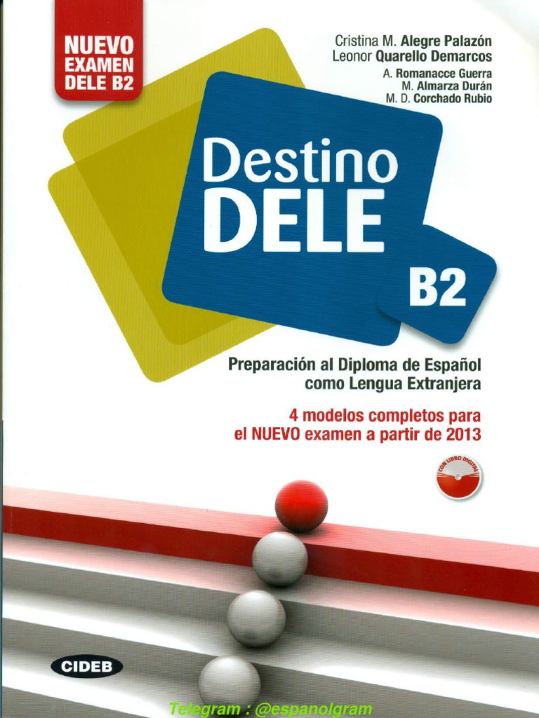 Destino DELE B1. Nuevo Examen DELE B1 @espanolgram | PDF