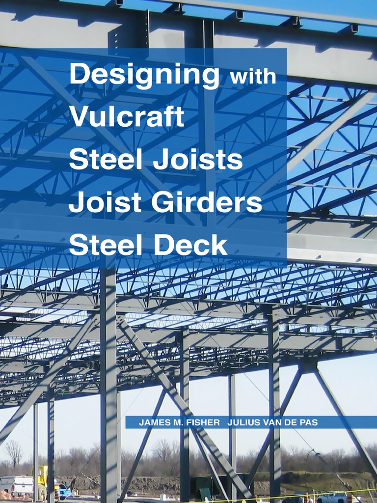Vulcraft Manual DesigningwithVulcraft3rdEdition2019 PDF Truss