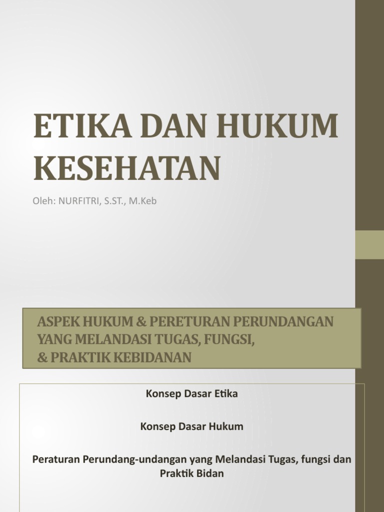 Etika dan Hukum dalam Kebidanan | PDF | Pengembangan Diri | Kesehatan ...