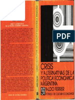 Ferrer, A (1977) Crisis y Alternativas de La Polã - Tica Econã Mica Argentina (Seleccion)
