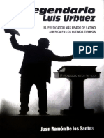El Legendario Luis Urbaez El Predicador Mas Usado de Latinoamerica
