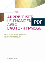 Apprivoiser Le Changement Avec Lauto-hypnose. Vers Une Plus Grande Liberté Intérieure (Kévin Finel) (Z-Library)