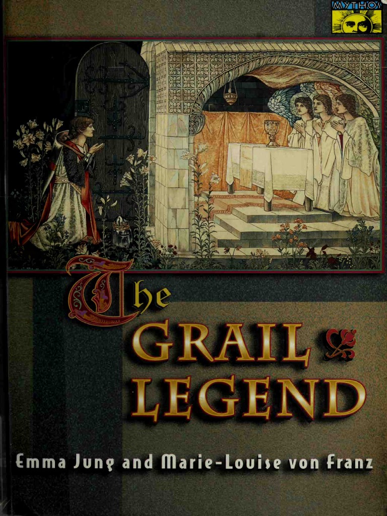 The Grail Legend - Emma Jung, Marie-Louise Von Franz 0 | PDF