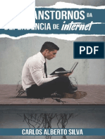 Transtornos Da Dependência de Internet Carlos Alberto Silva