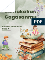 Modul Ajar Bahasa Indonesia - Ayo Kemukakan Gagasanmu - Fase A