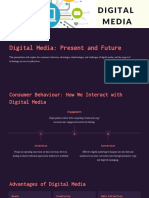 Digital Media Present and Future