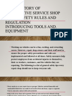 Brief History of Automotive Service Shop Work Safety Rules and Regulation Introducing Tools And. Equipment