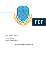 Service Level Agreement (SLA) : Name: Wasif Ur Rehman Roll No.: 120115 Subject: Cloud Computing