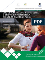 Ghid de Bune Practici in Consilierea Si Orientarea Profesionala A Femeilor Din Emdiul Rural