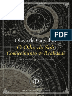 Olavo de Carvalho - O Olho Do Sol, Conhecimento e Realidade (Ser e Conhecer) - A Obra Metafísica de Olavo de Carvalho 