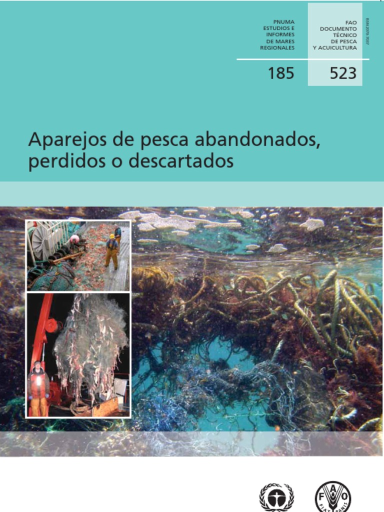 Aparejos de Pesca Abandonados, Perdidos o Descartados, PDF, Organización  de Comida y Agricultura