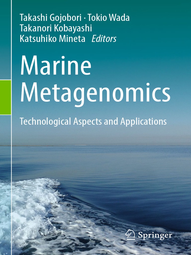 Marine metagenomics technological aspects and applications by takashi