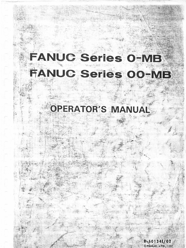 FANUC Series 0-MB, FANUC Series 00-MB OPERATOR'S MANUAL | PDF 