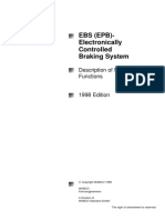 Ebs (Epb) - Electronically Controlled Braking System: Description of System and Functions
